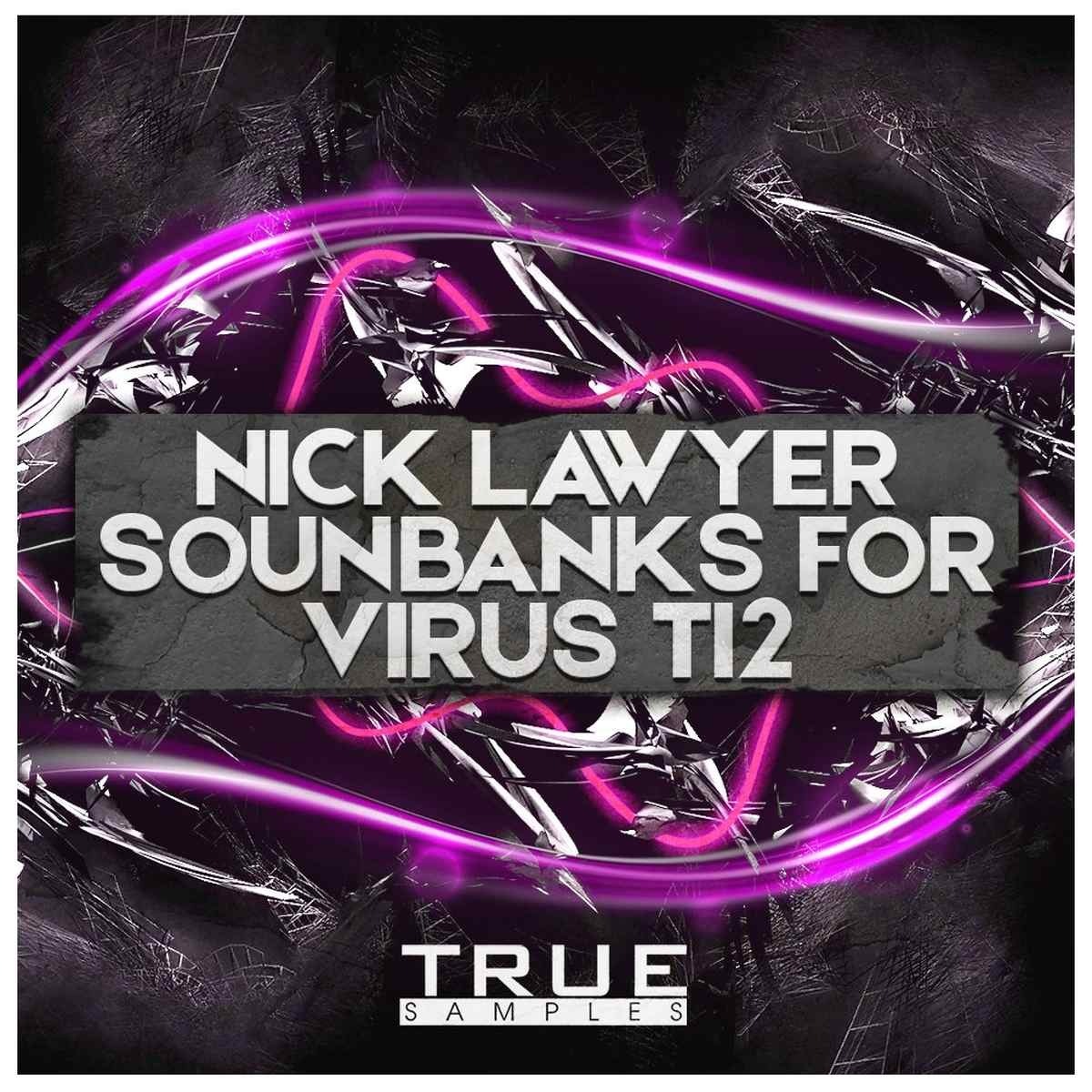 True Samples - SOUNDBANKS FOR VIRUS TI2 by NICK LAWYER Presets Software GUI Artwork